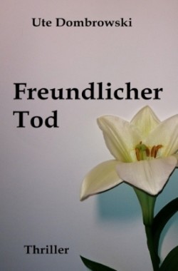 Freundlicher Tod