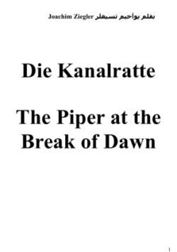 Die Kanalratte The Piper at the Break of Dawn