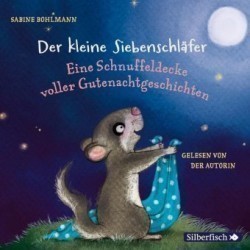 Der kleine Siebenschläfer, 1 Audio-CD