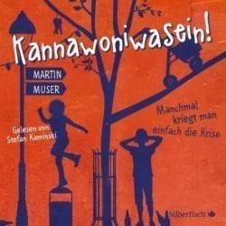 Kannawoniwasein - Manchmal kriegt man einfach die Krise, 2 Audio-CD