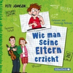 Wie man seine Eltern erzieht (Eltern 1), 3 Audio-CD