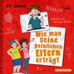 Wie man seine peinlichen Eltern erträgt (Eltern 2), 3 Audio-CD