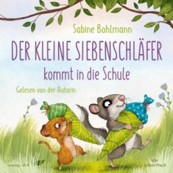 Der kleine Siebenschläfer, 1 Audio-CD