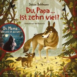 Du, Mama ... Wie weit ist die Welt?, Du, Papa ... Ist zehn viel?, 1 Audio-CD