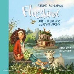 Flusskind 2: Millilu und der Duft der Farben, 2 Audio-CD