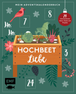 Mein Adventskalender-Buch - Ho, Ho, Hochbeetliebe