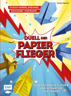 Duell der Papierflieger - Falte den schnellsten Flieger und gewinne ultimative Challenges