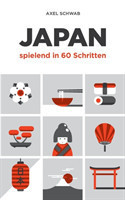 Japan spielend in 60 Schritten