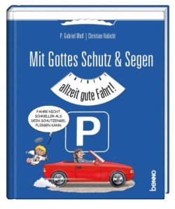 Mit Gottes Schutz & Segen