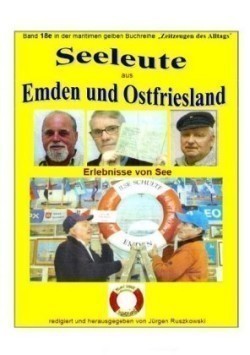 maritime gelbe Reihe bei Jürgen Ruszkowski / Seeleute aus Emden und Ostfriesland - Erlebnisse von See