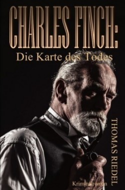 Charles Finch: Die Karte des Todes