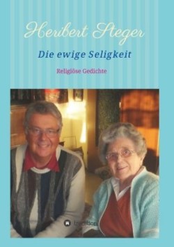 Die ewige Seligkeit