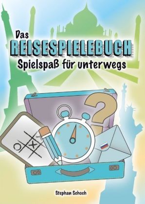 Das Reisespielebuch