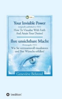 Your Invisible Power - Ihre unsichtbare Macht