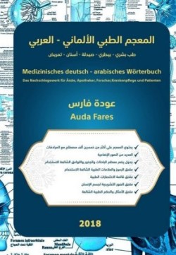 Medizinisches deutsch - arabisches Wörterbuch