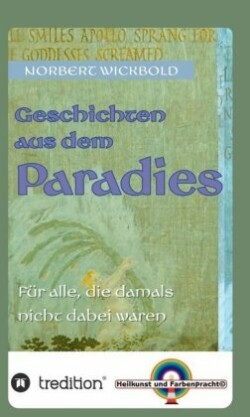 Geschichten aus dem Paradies