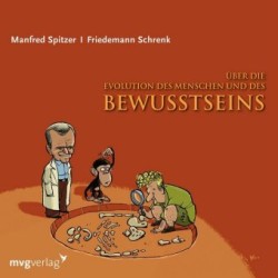 Über die Evolution des Menschen und des Bewusstseins, 1 Audio-CD