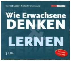 Wie Erwachsene denken und lernen, 3 Audio-CDs