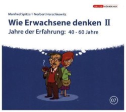 Wie Erwachsene denken. Tl.2, 1 Audio-CD