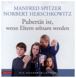 Pubertät ist - wenn Eltern seltsam werden, 1 Audio-CD