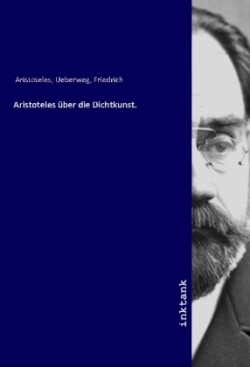 Aristoteles über die Dichtkunst