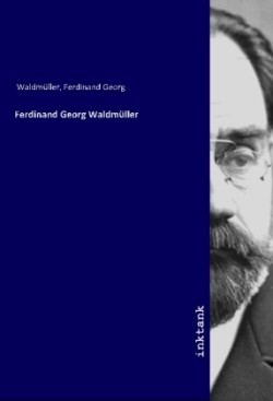 Ferdinand Georg Waldmüller