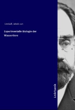 Experimentelle Biologie der Wassertiere