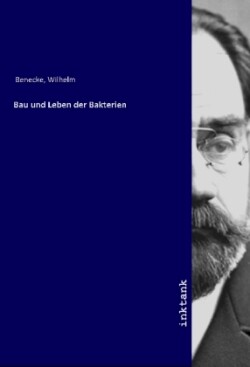 Bau und Leben der Bakterien