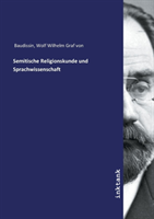 Semitische Religionskunde und Sprachwissenschaft