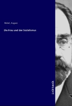 Die Frau und der Sozialismus