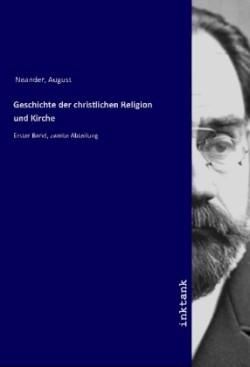 Geschichte der christlichen Religion und Kirche