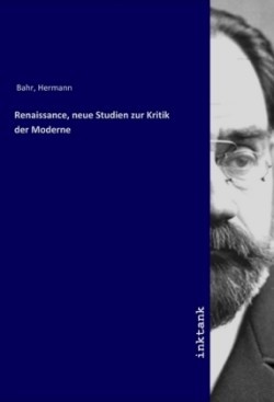 Renaissance, neue Studien zur Kritik der Moderne