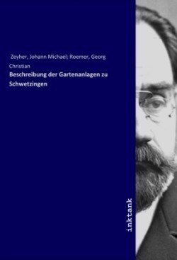 Beschreibung der Gartenanlagen zu Schwetzingen