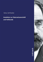 Analekten zur Naturwissenschaft und Heilkunde
