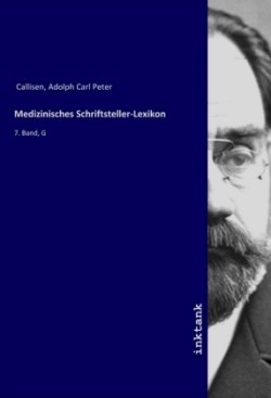 Medizinisches Schriftsteller-Lexikon