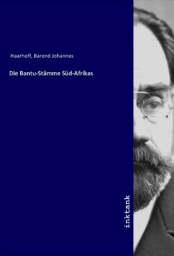 Die Bantu-Stämme Süd-Afrikas