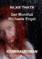 Mordfall Michaela Engel