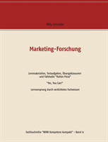 Marketing-Forschung - Lernmaterialien, Testaufgaben, Übungsklausuren und Fallstudie "Italian Pizza"