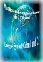 Mantras und Energie-Symbole für 7 Chakren
