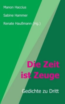 Die Zeit ist Zeuge