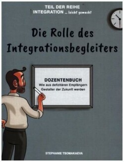 Die Rolle des Integrationsbegleiters