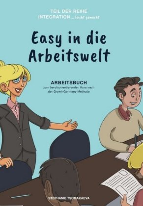 Easy in die Arbeitswelt