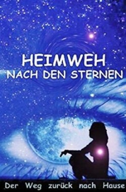 Heimweh nach den Sternen