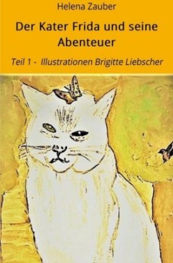 Der Kater Frida und seine Abenteuer