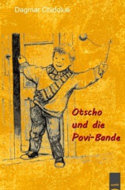 Otscho und die Povi-Bande