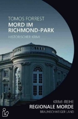 MORD IM RICHMOND-PARK - REGIONALE MORDE