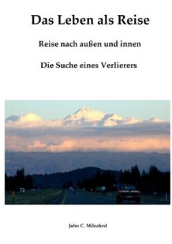 Das Leben als Reise