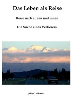 Das Leben als Reise