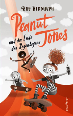 Peanut Jones und das Ende des Regenbogens