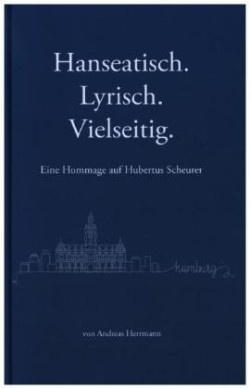Hanseatisch, Lyrisch, Vielseitig